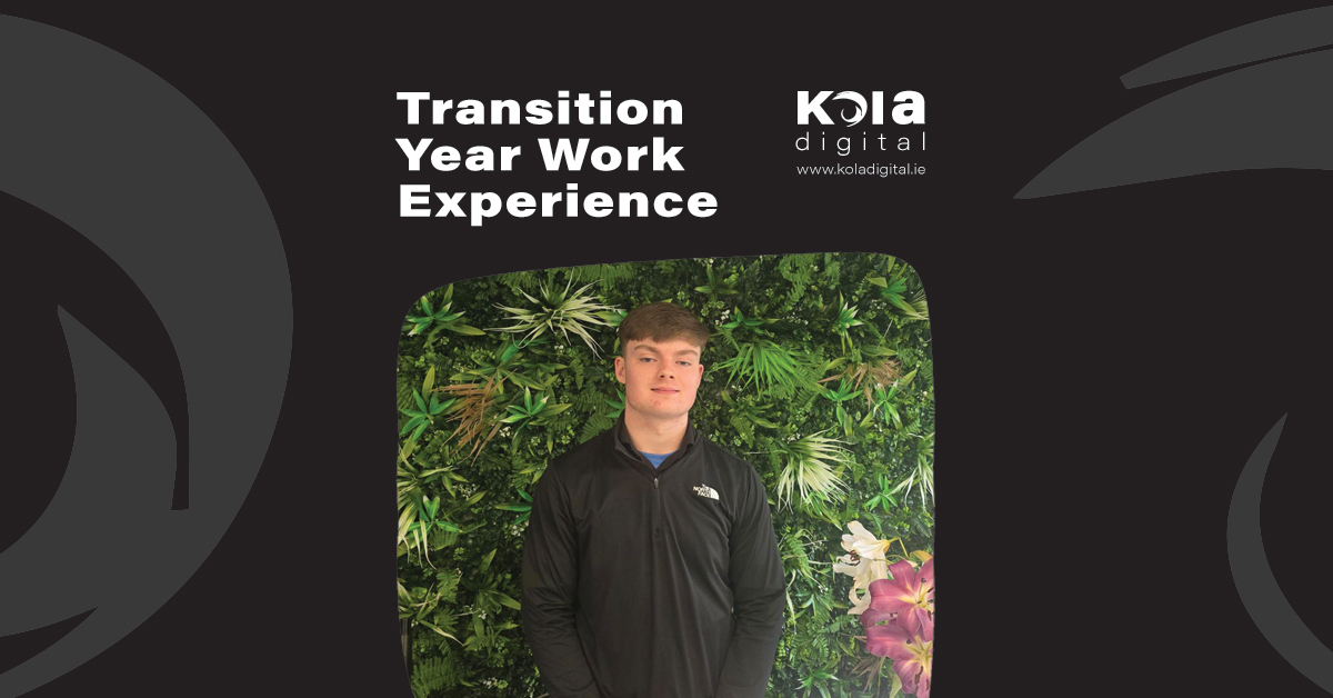 Transition Year Work Experience at Kola Digital